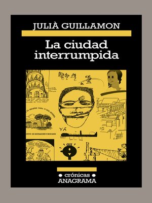 cover image of La ciudad interrumpida